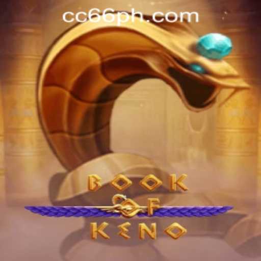 Exploring the Excitement of BookOfKeno at CC66 Online Casino