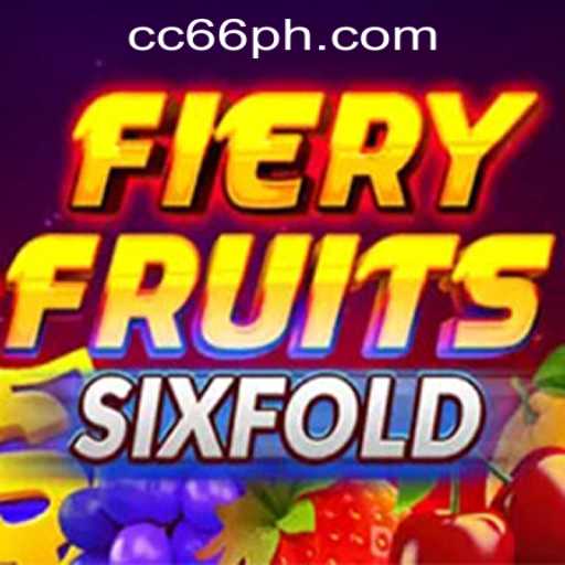 Experience the Thrills of FieryFruitsSixFold at CC66 Online Casino
