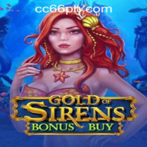Explore Gold of Sirens Bonus Buy at CC66 Online Casino